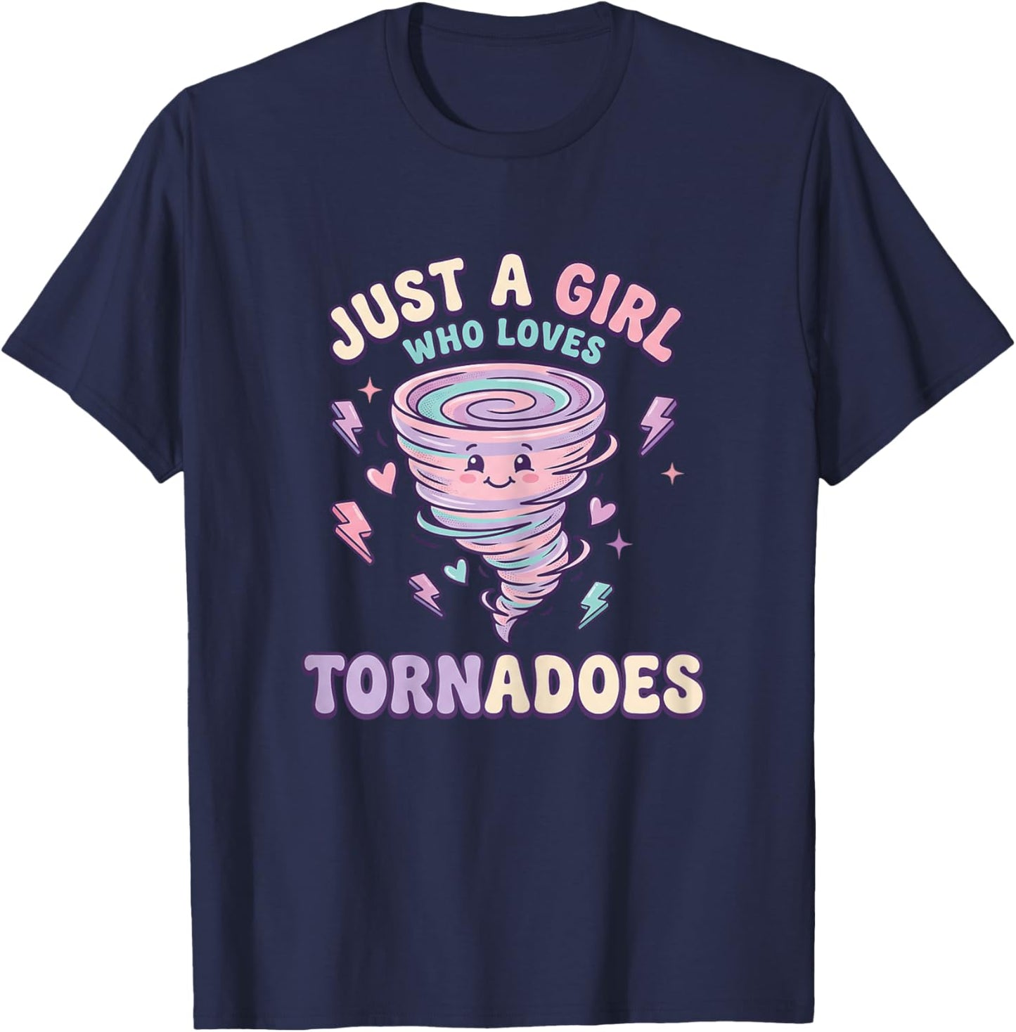 Just A Girl Who Loves Tornadoes - Funny Meteorology Girl T-Shirt - T-Shirt | Navy