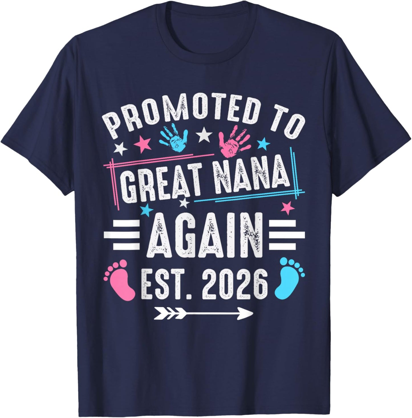 Promoted to Great Nana Again Est 2026 T-Shirt - T-Shirt | Navy