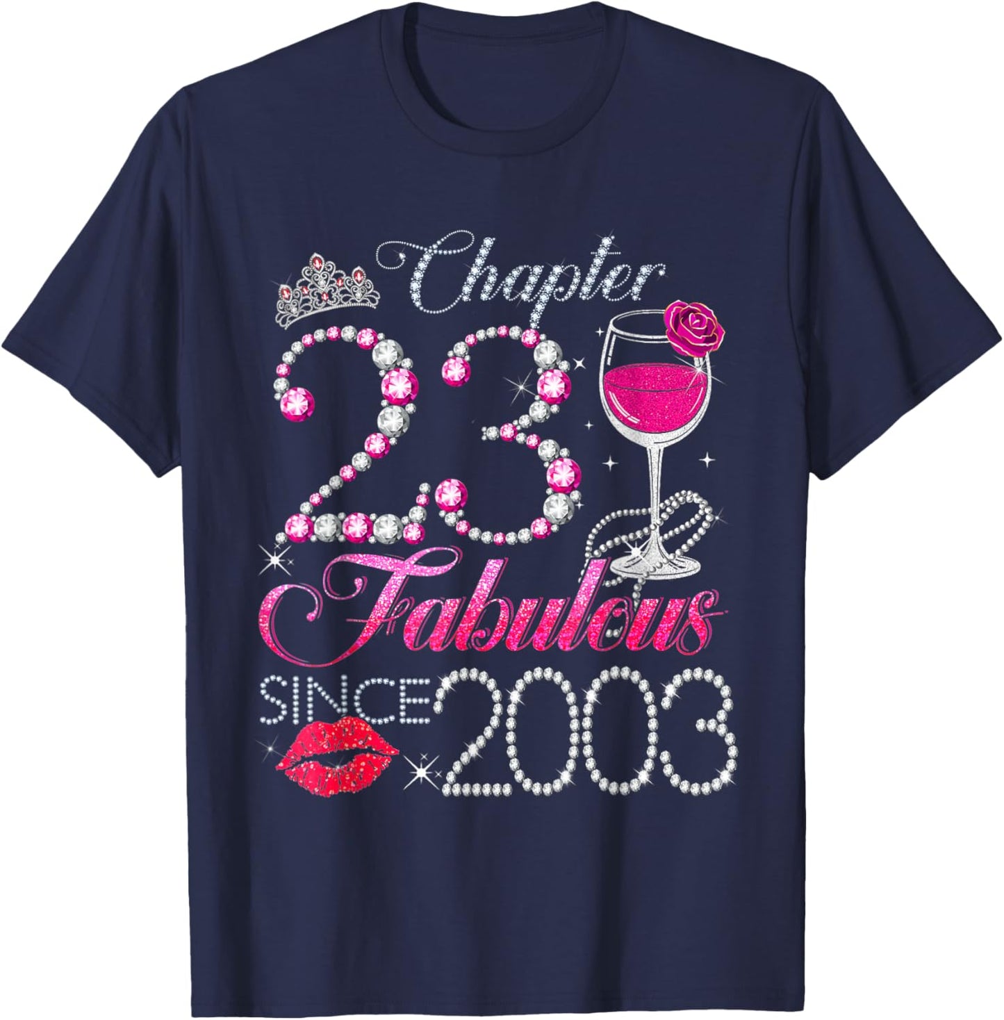 Chapter 23 Fabulous Since 2003 23rd Birthday Queen Diamond T-Shirt - T-Shirt | Navy