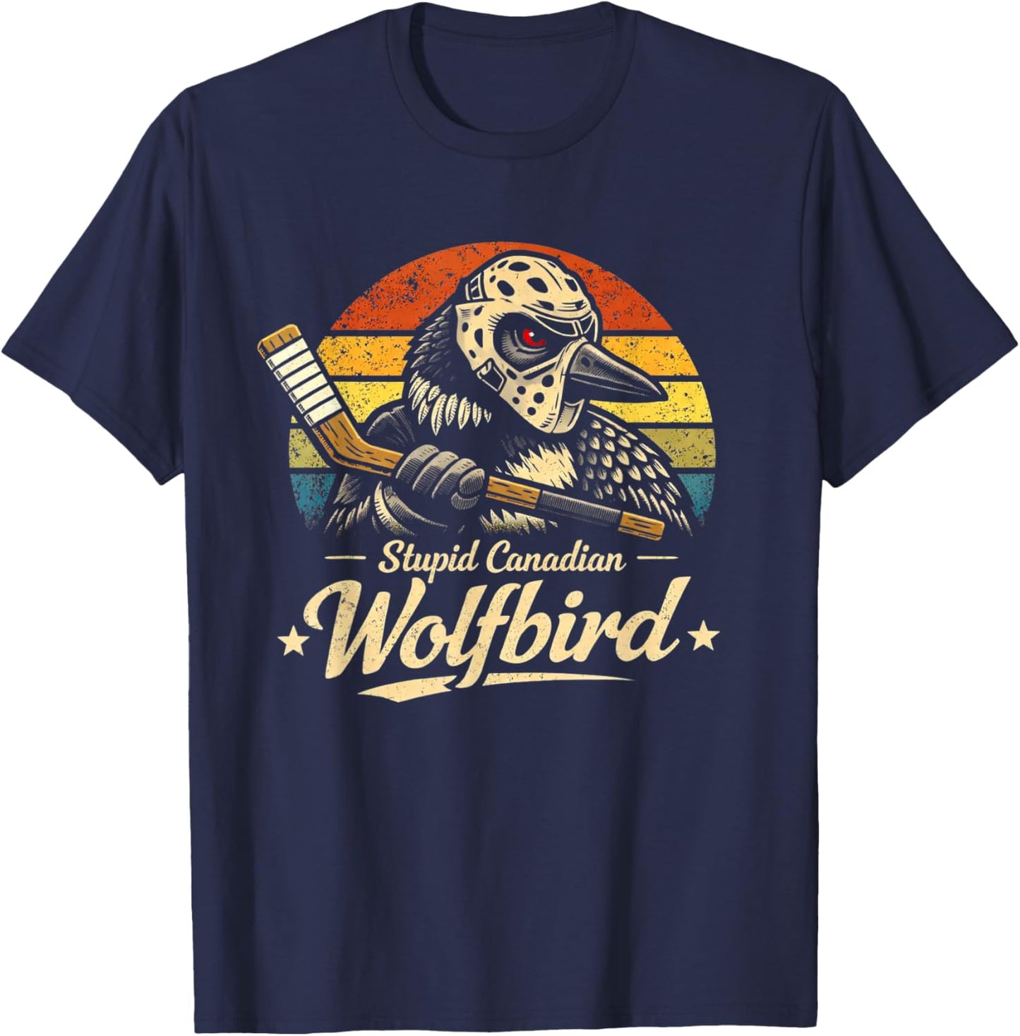 Stupid Canadian Wolf Bird Vintage Heated Hookey Loon Meme T-Shirt - T-Shirt | Navy