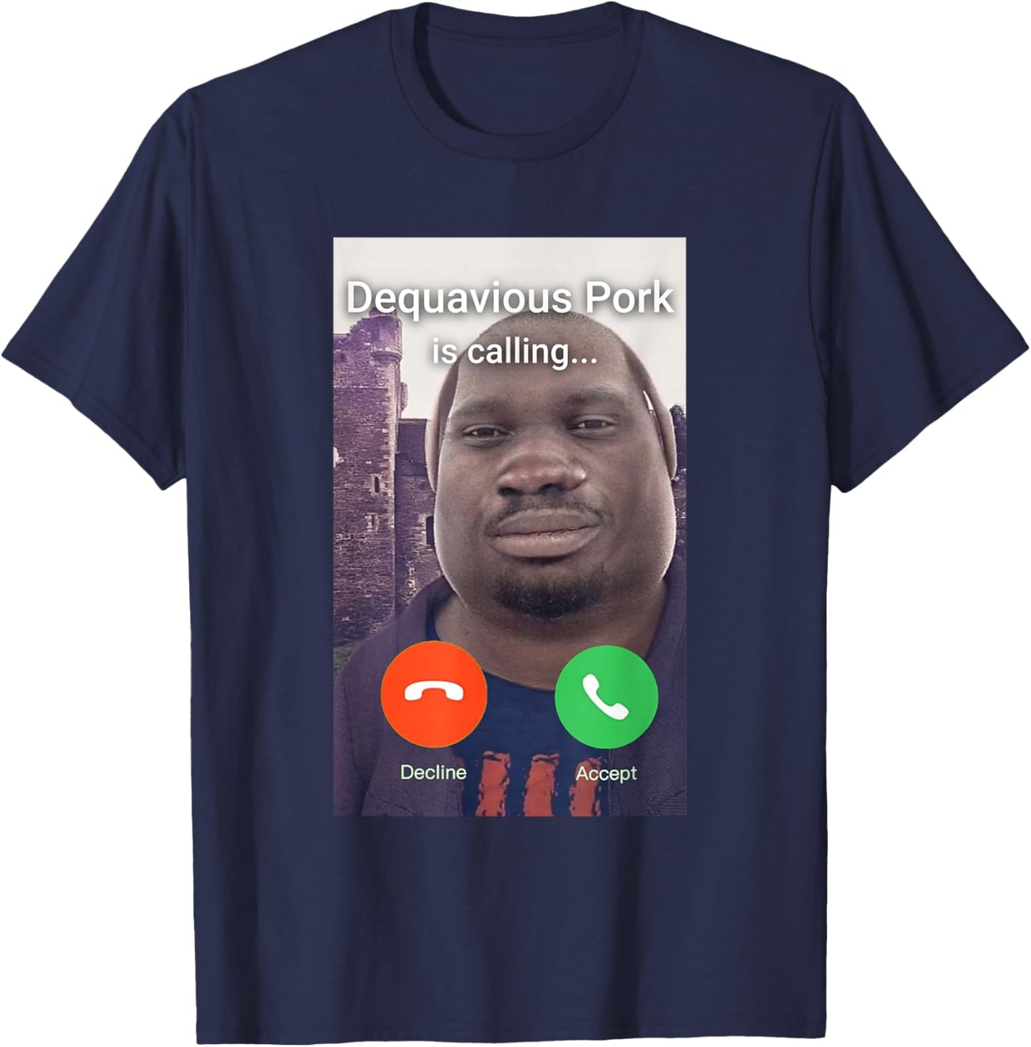 Dequavious Pork is Calling T-Shirt - T-Shirt | Navy
