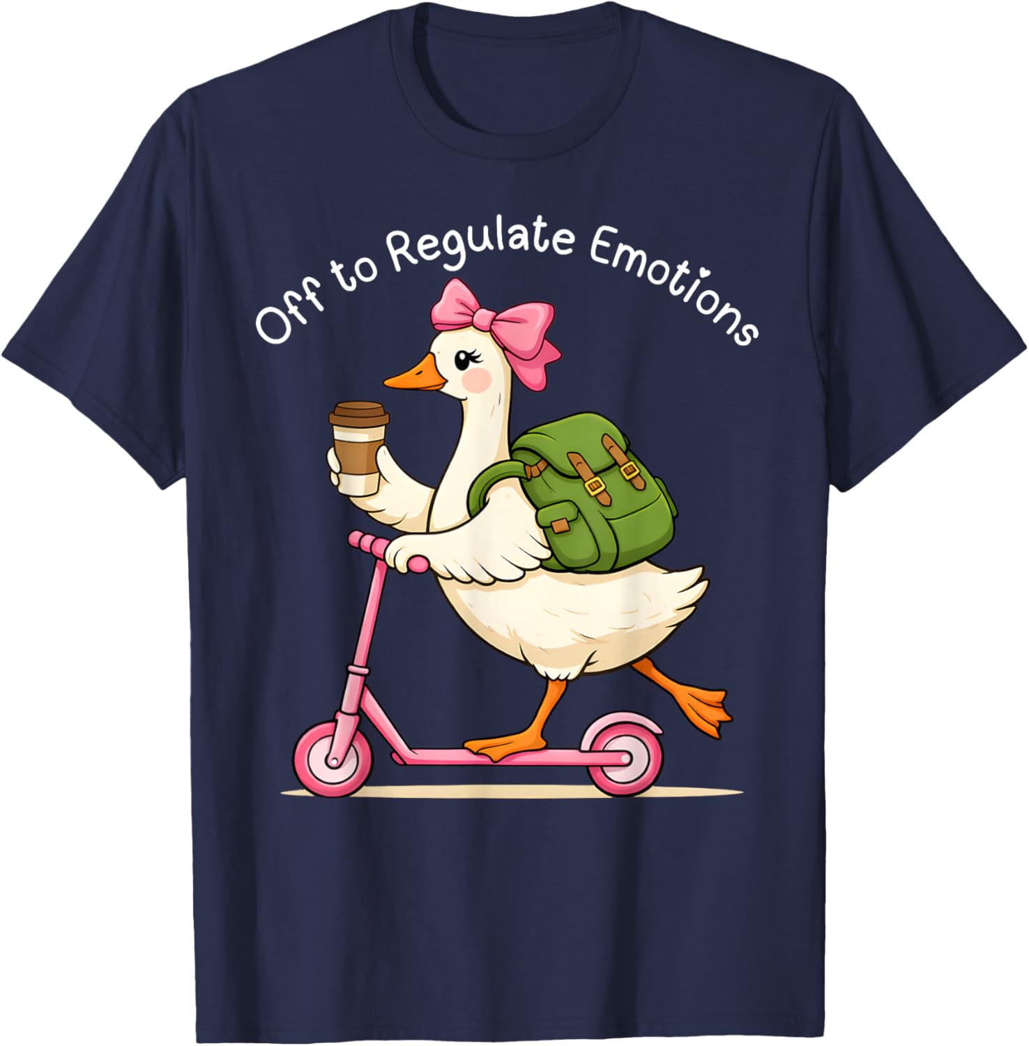 Funny Goose Off to Regulate Emotions Mental Health Counselor T-Shirt - T-Shirt | Navy