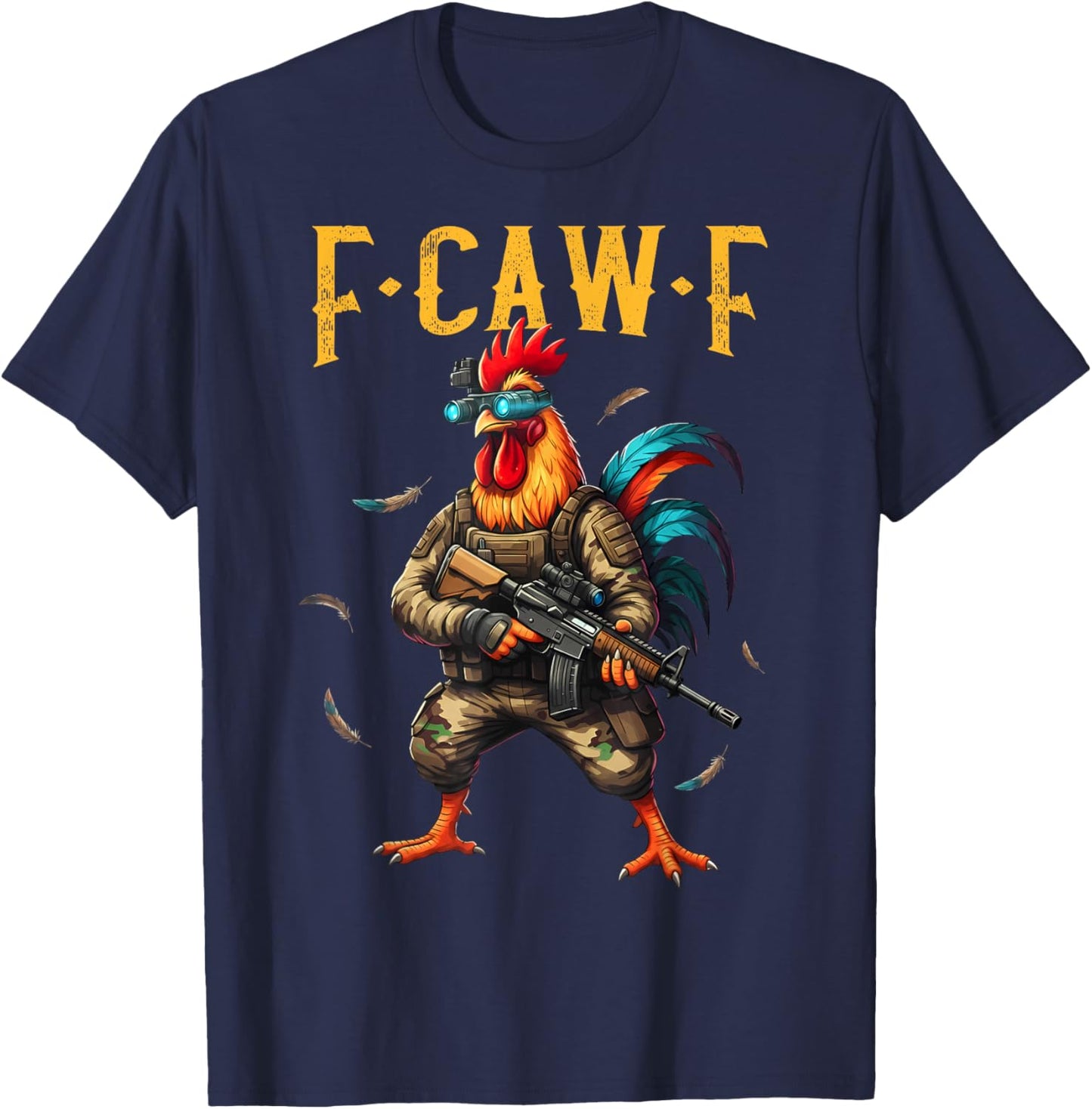F-Caw-F Camo Chicken Tactical Rooster Military Funny Fcawf T-Shirt - T-Shirt | Navy