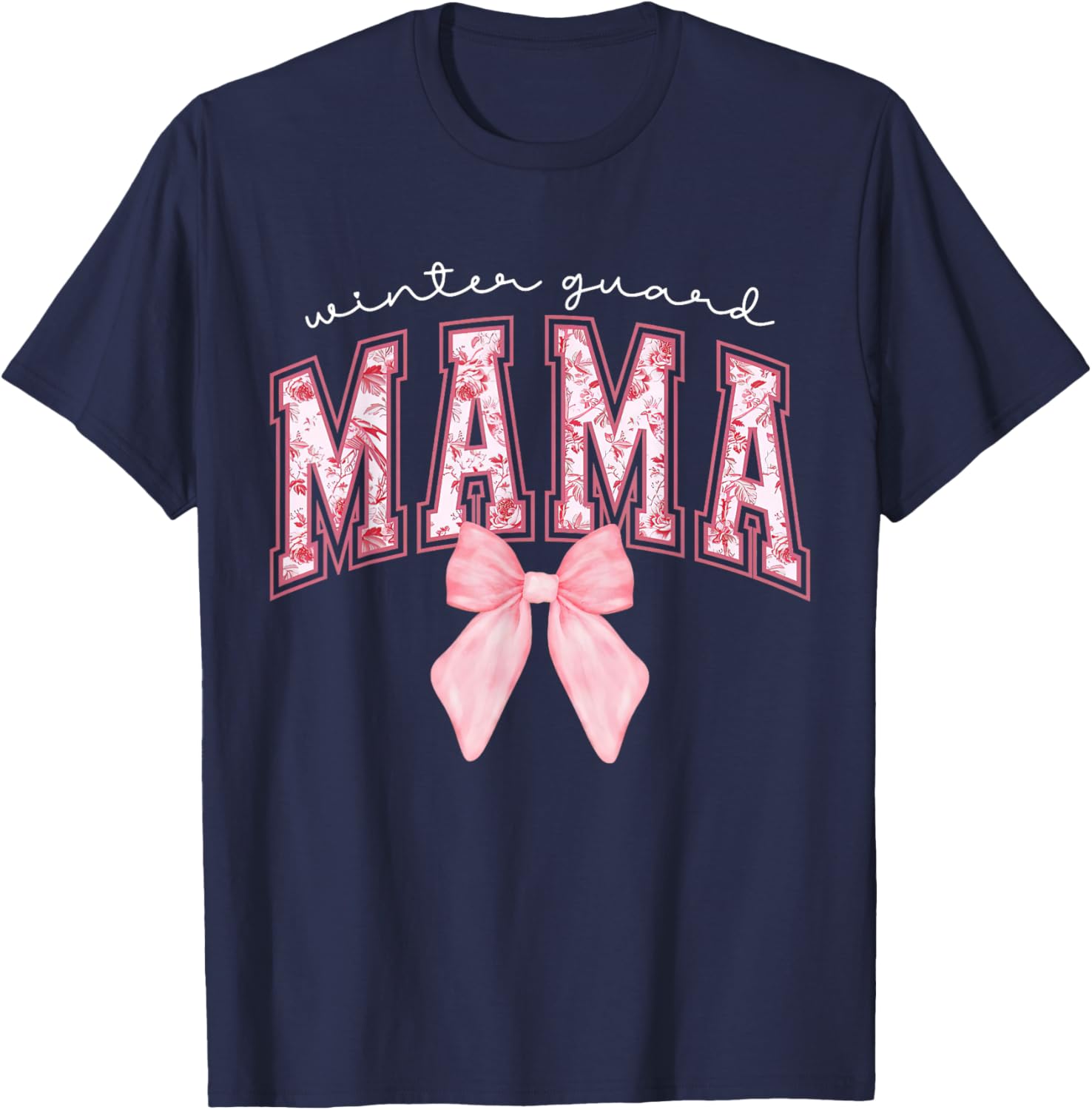 Coquette Pink Bow Mama Winter Guard Season Colorguard Mom T-Shirt - T-Shirt | Navy