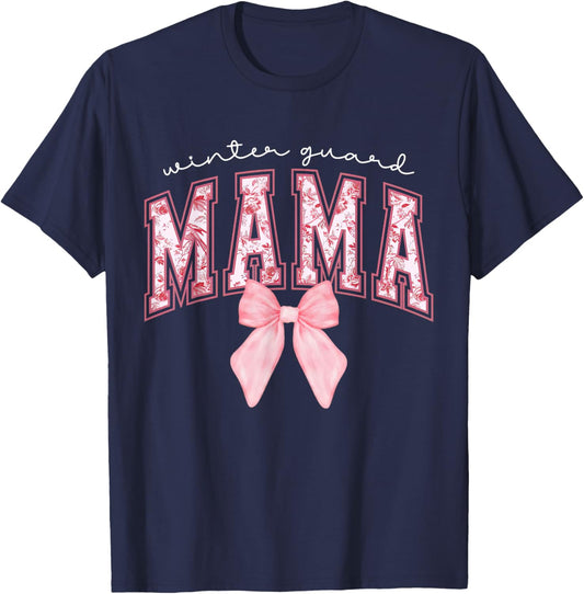 Coquette Pink Bow Mama Winter Guard Season Colorguard Mom T-Shirt - T-Shirt | Navy
