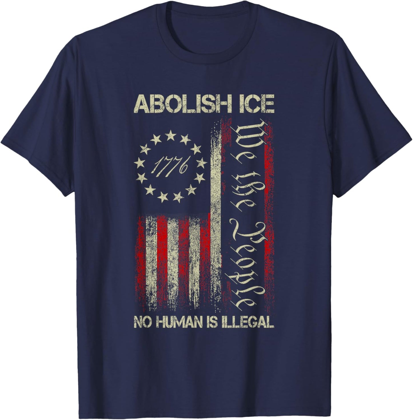 Vintage Abolish ICE No Human is Illegal US Flag Men Women T-Shirt - T-Shirt | Navy