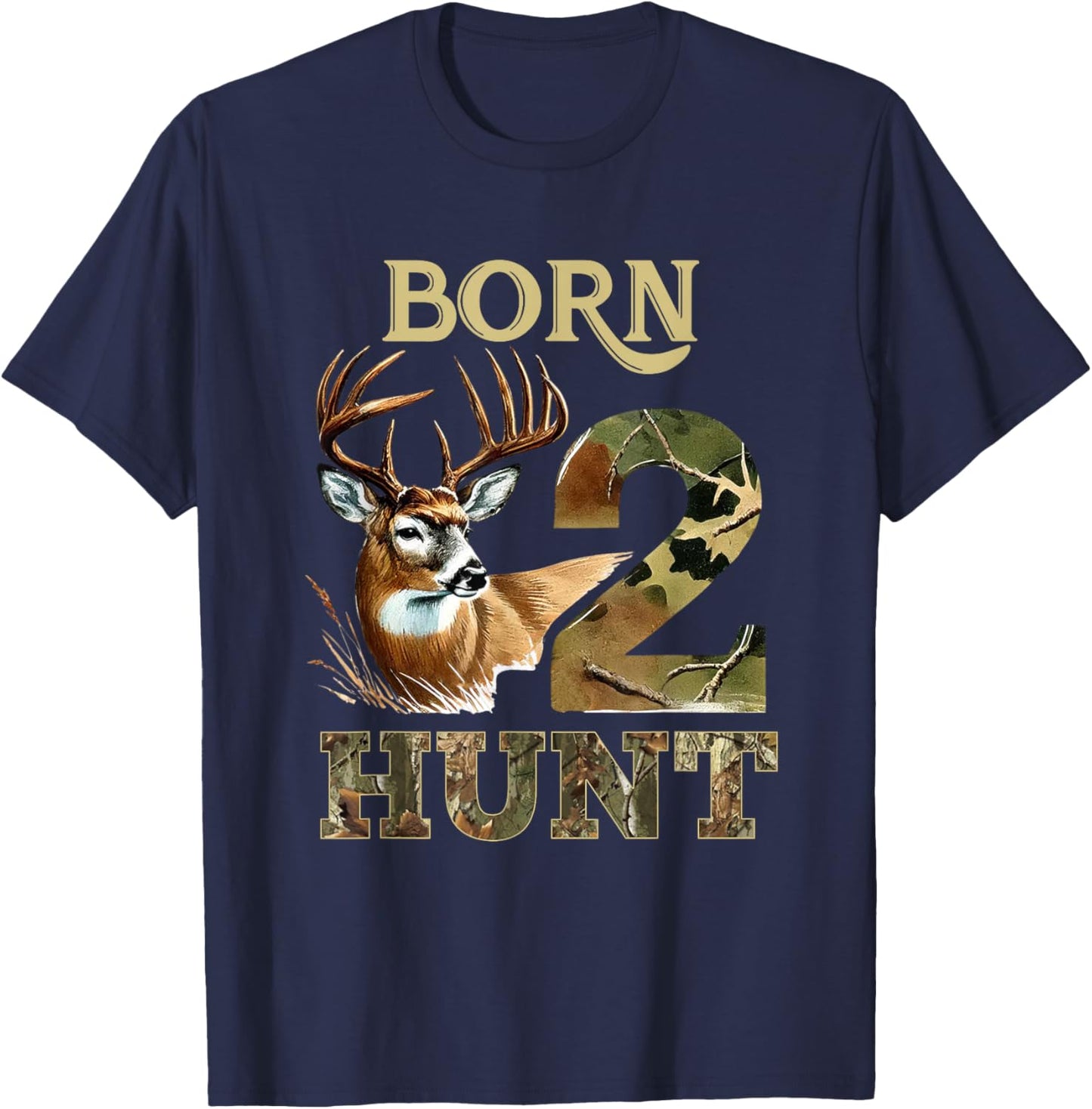 Born 2 Hunt Deer Hunting 2nd Birthday Boy Girl Two Year Old T-Shirt - T-Shirt | Navy