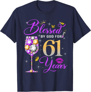 Blessed by God for 61 Years Old Women 61st Birthday Queen T-Shirt - T-Shirt | Navy