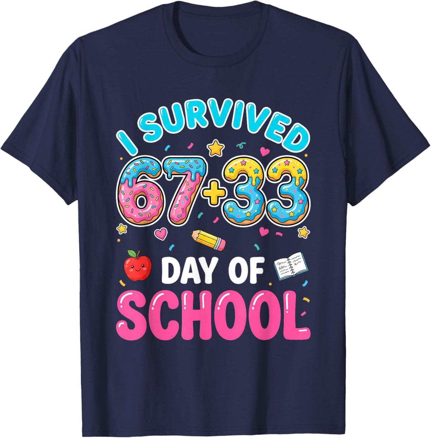 I Survived 100 Days of 67 Funny Meme 100th Day of School 6 7 T-Shirt - T-Shirt | Navy
