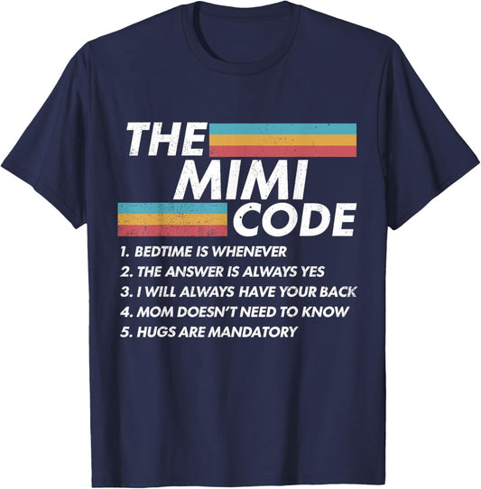 The Mimi Code Bedtime is Whenever The Answer is Always Moms T-Shirt - T-Shirt | Navy