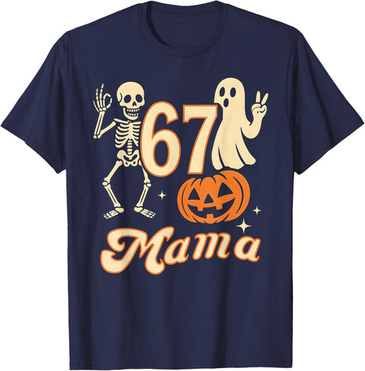 67 Mama Ghost Halloween Skeleton Pumpkin Six Seven Mom Funny T-Shirt - T-Shirt | Navy