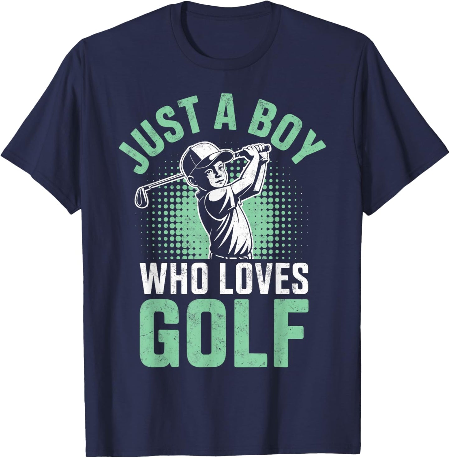 Just a Boy Who Loves Golf Golfing Golf Player Golfer Funny T-Shirt - T-Shirt | Navy