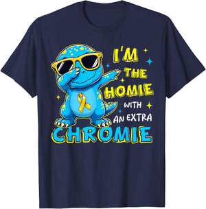 I'm The Homie with Extra Chromie Down Syndrome Awareness Day T-Shirt - T-Shirt | Navy