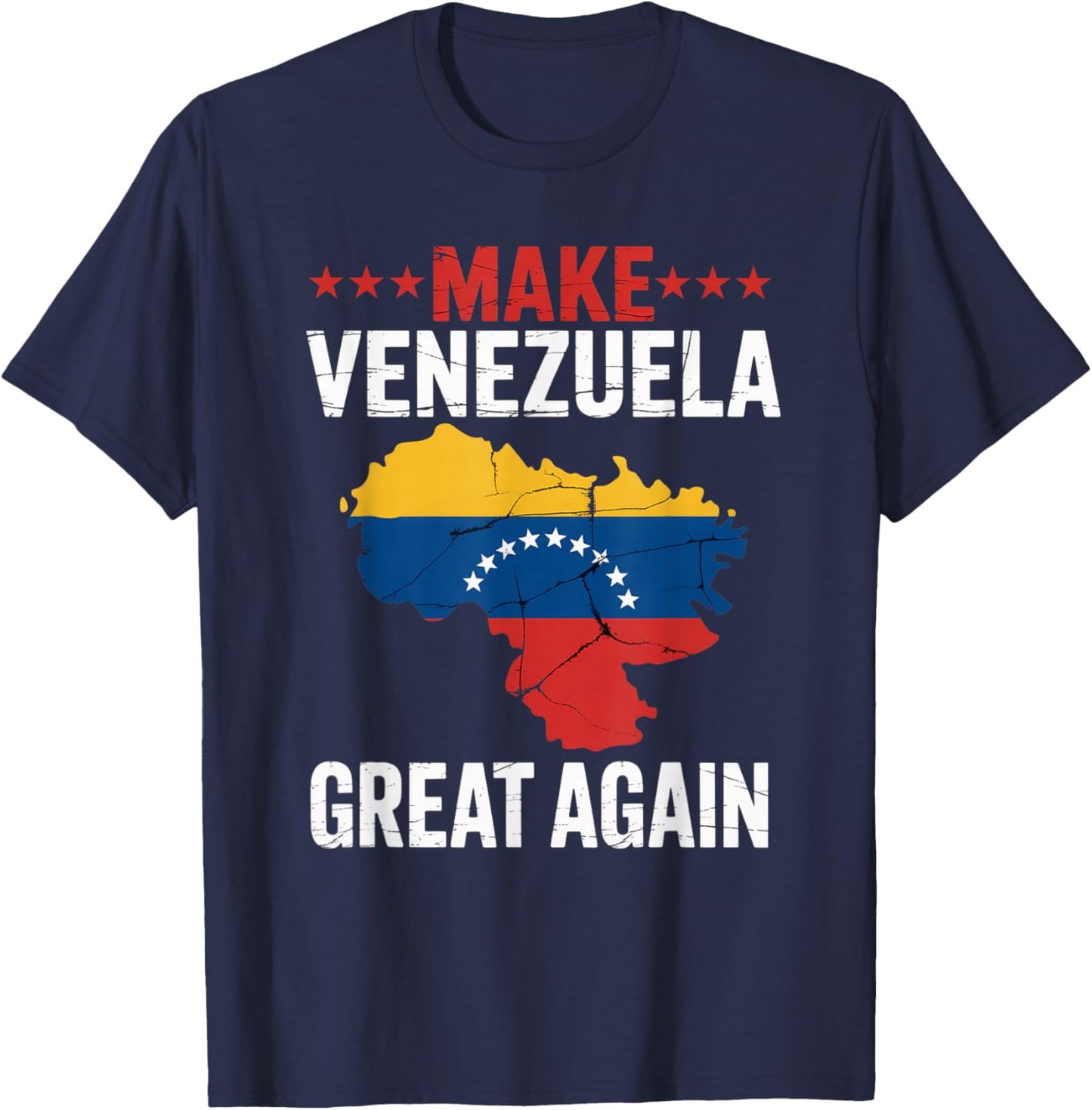 Make Venezuela Great Again Venezuelan Freedom Liberty Flag T-Shirt - T-Shirt | Navy