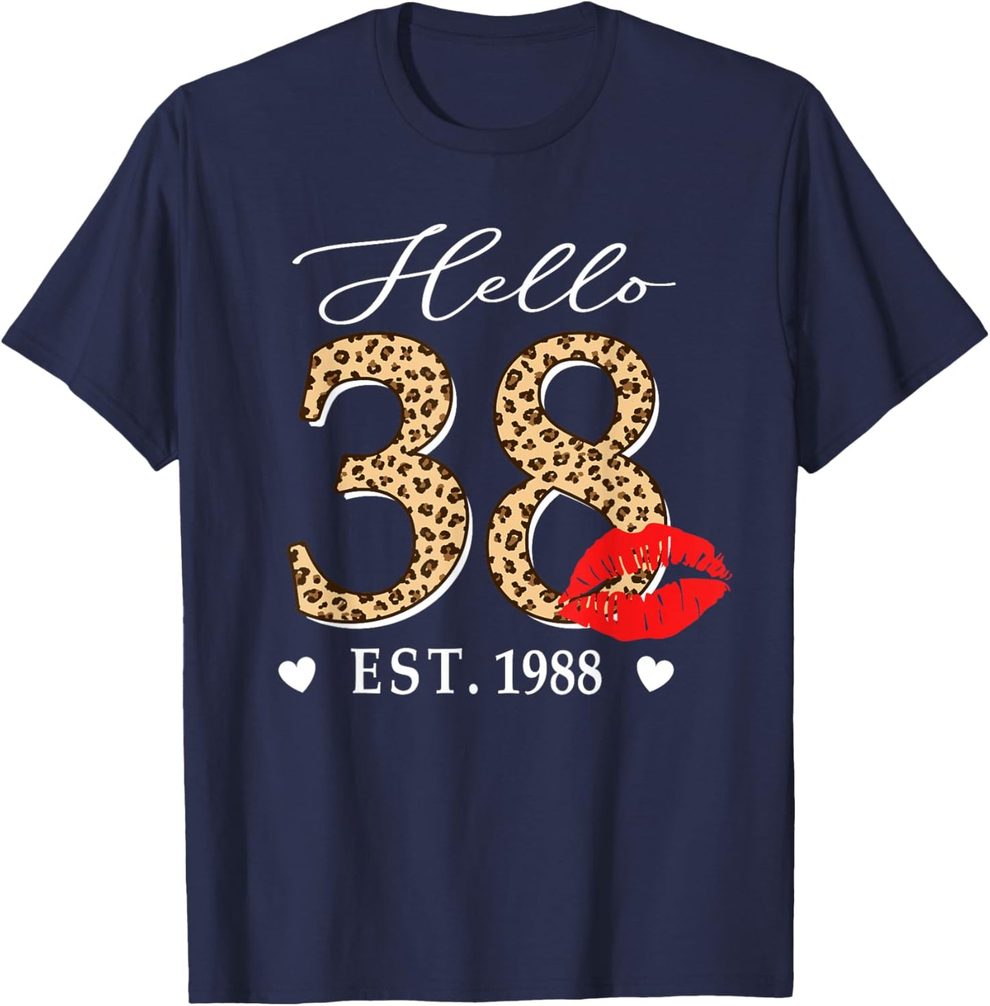Hello 38 Fabulous Since 1988 38th Birthday Lips Leopard T-Shirt - T-Shirt | Navy