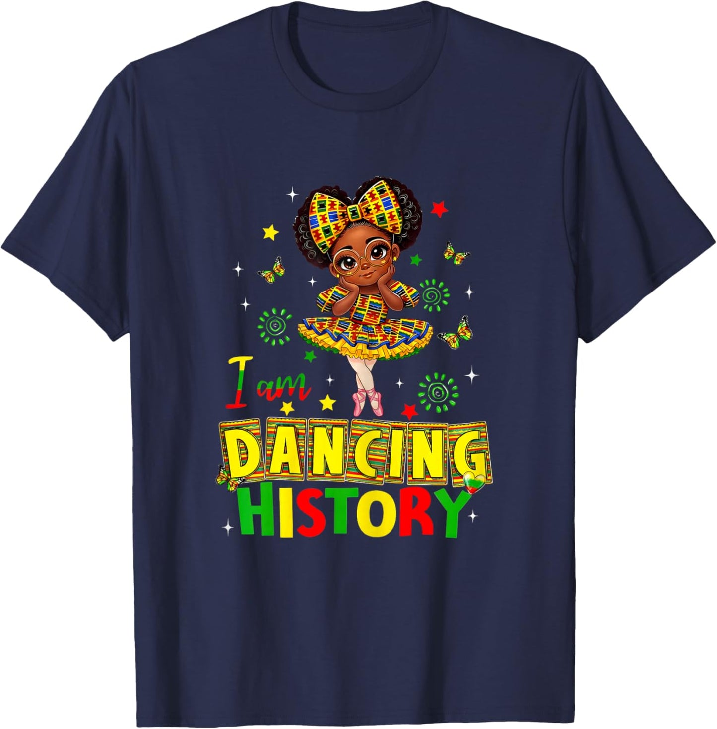 I Am Dancing History Cute Black Dancer African Girl T-Shirt - T-Shirt | Navy