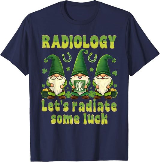 Radiology Let's Radiate Some Luck St Patricks Day Gnomes T-Shirt - T-Shirt | Navy