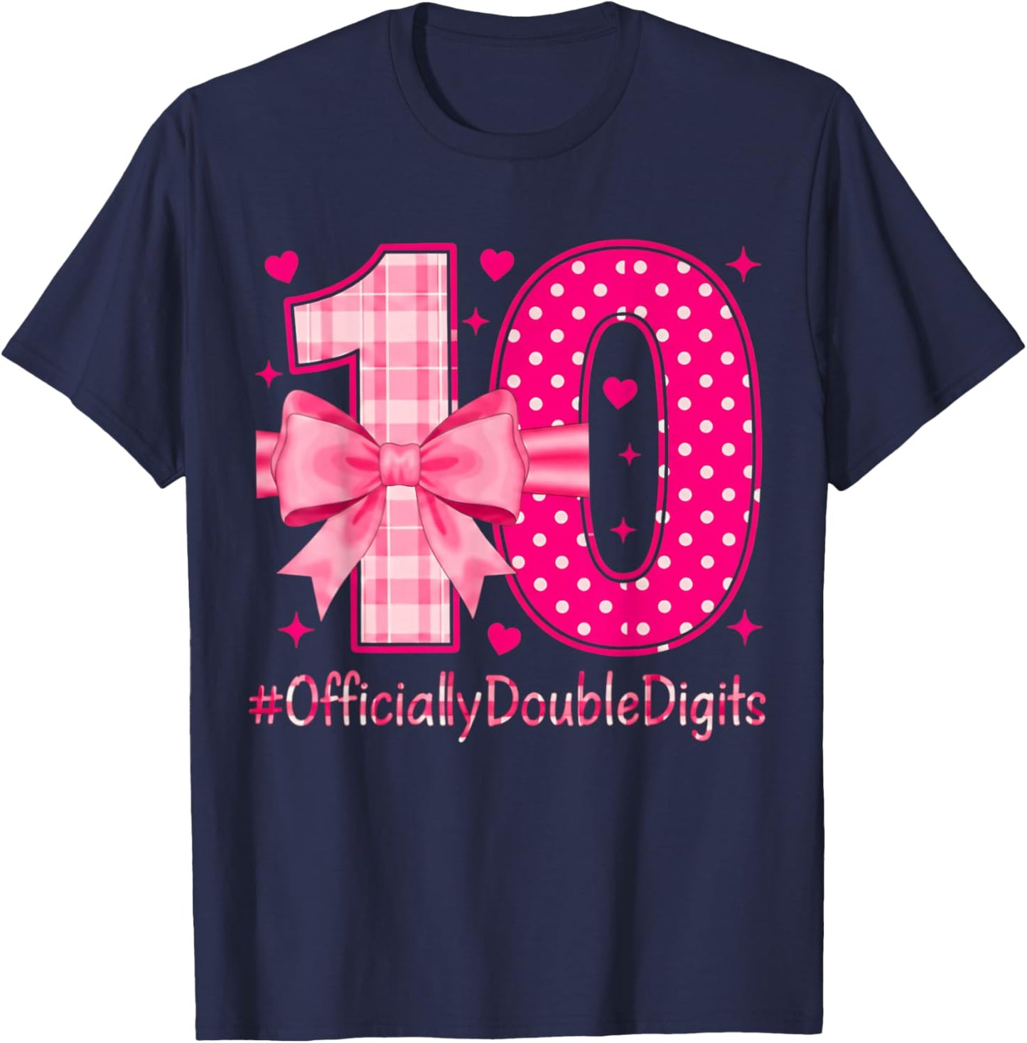 10th Birthday Girls 10 Year Officially Double Digits Bday T-Shirt - T-Shirt | Navy