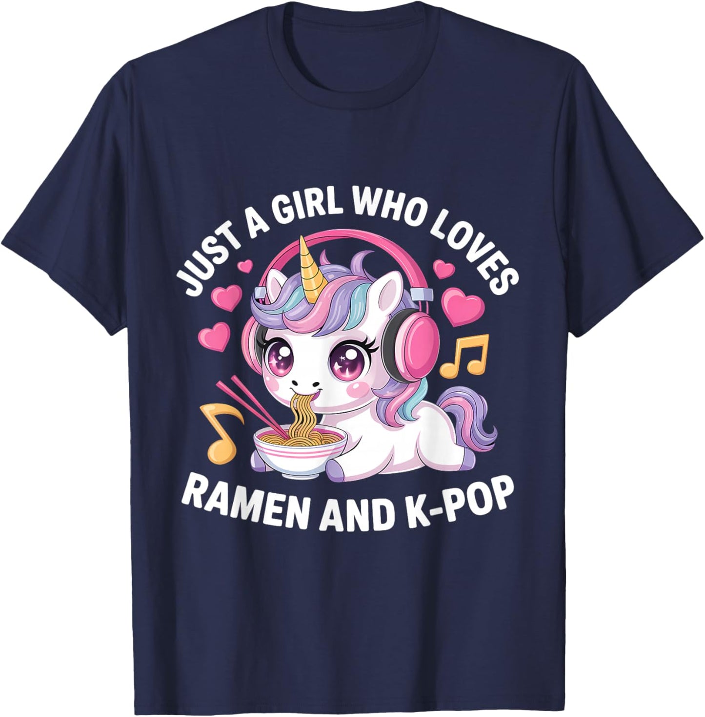 Just A Girl Who Loves Ramen and K-Pop Girl Kpop K Pop T-Shirt - T-Shirt | Navy