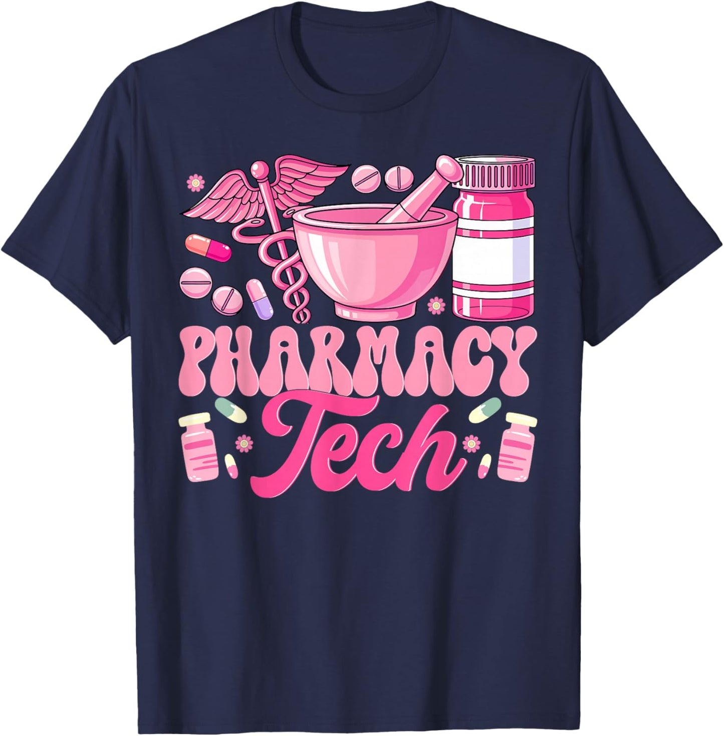 Pharmacy Tech Technician Pharmacist Student Flower T-Shirt - T-Shirt | Navy