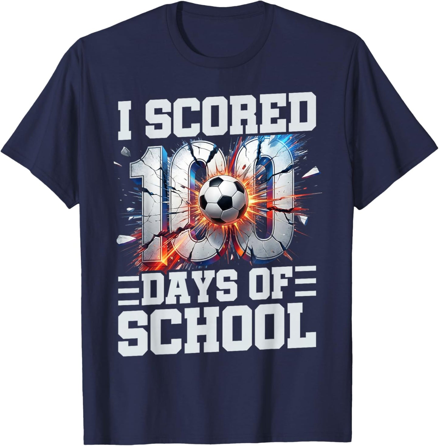 I Scored 100 Days of School Soccer 100th Day of School Boys T-Shirt - T-Shirt | Navy