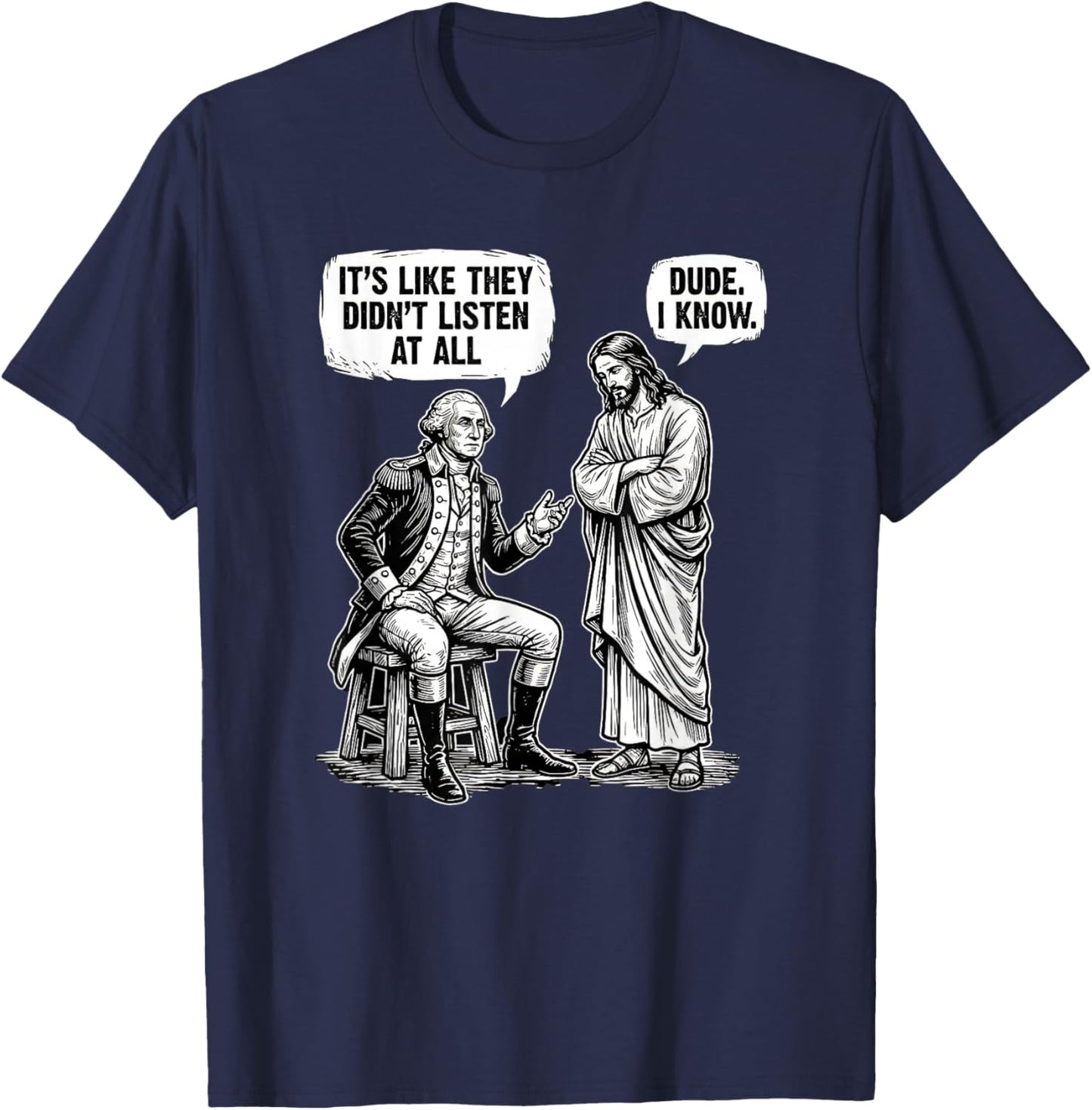 Funny Meme Design George Washington Jesus Bro Same T-Shirt - T-Shirt | Navy