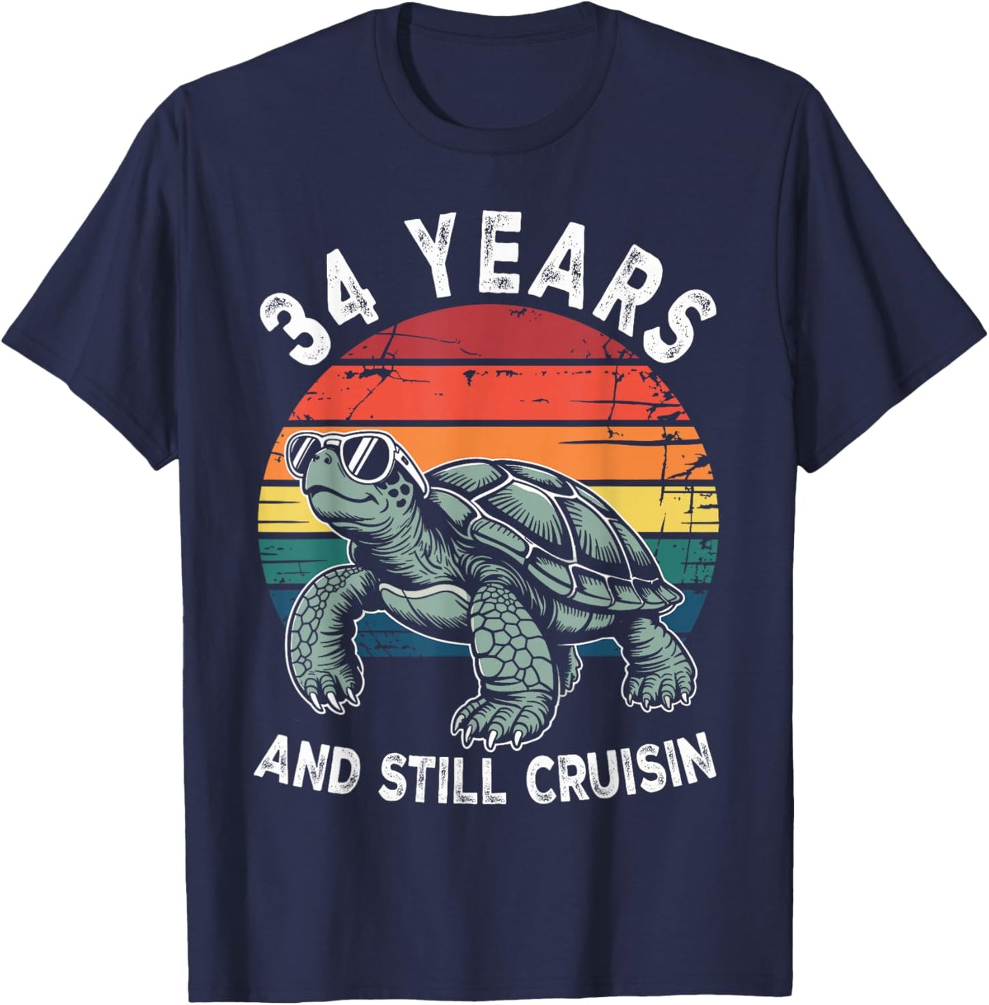 34 Birthday 34 Years 34 Years and Still Cruisin Birthday T-Shirt - T-Shirt | Navy
