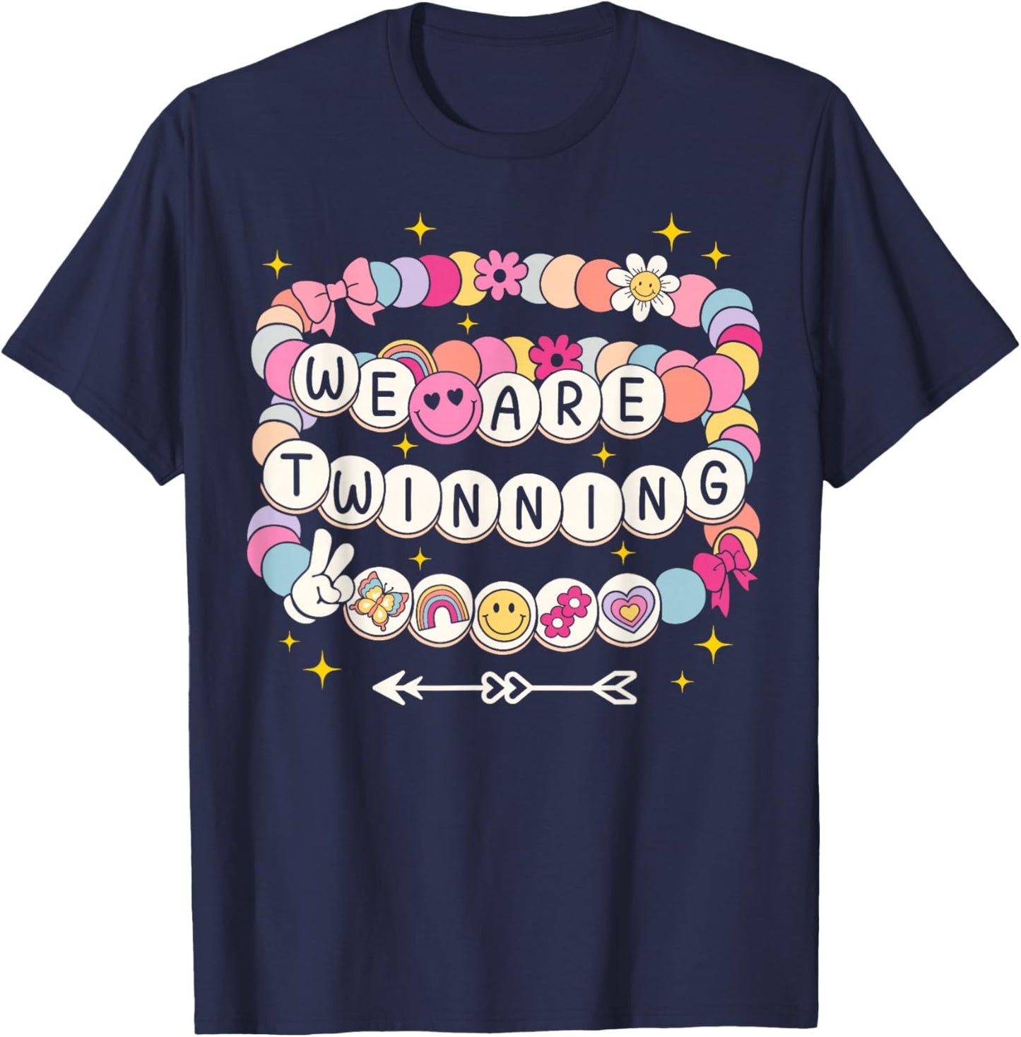 We're Twinning with My Bestie Bracelets Twin Day Spirit Week T-Shirt - T-Shirt | Navy
