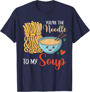 Funny Cute Valentine's You're The Noddle to My Soup T-Shirt - T-Shirt | Navy