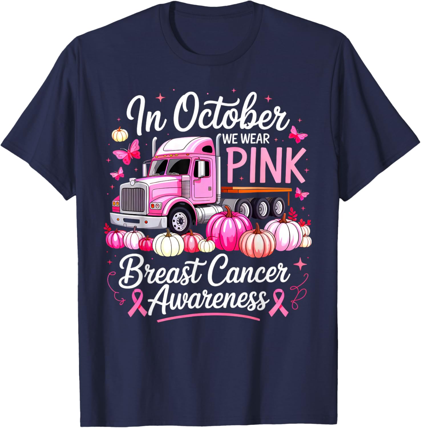 Truck Driver Breast Cancer Awareness Pink Ribbon Trucker T-Shirt - T-Shirt | Navy