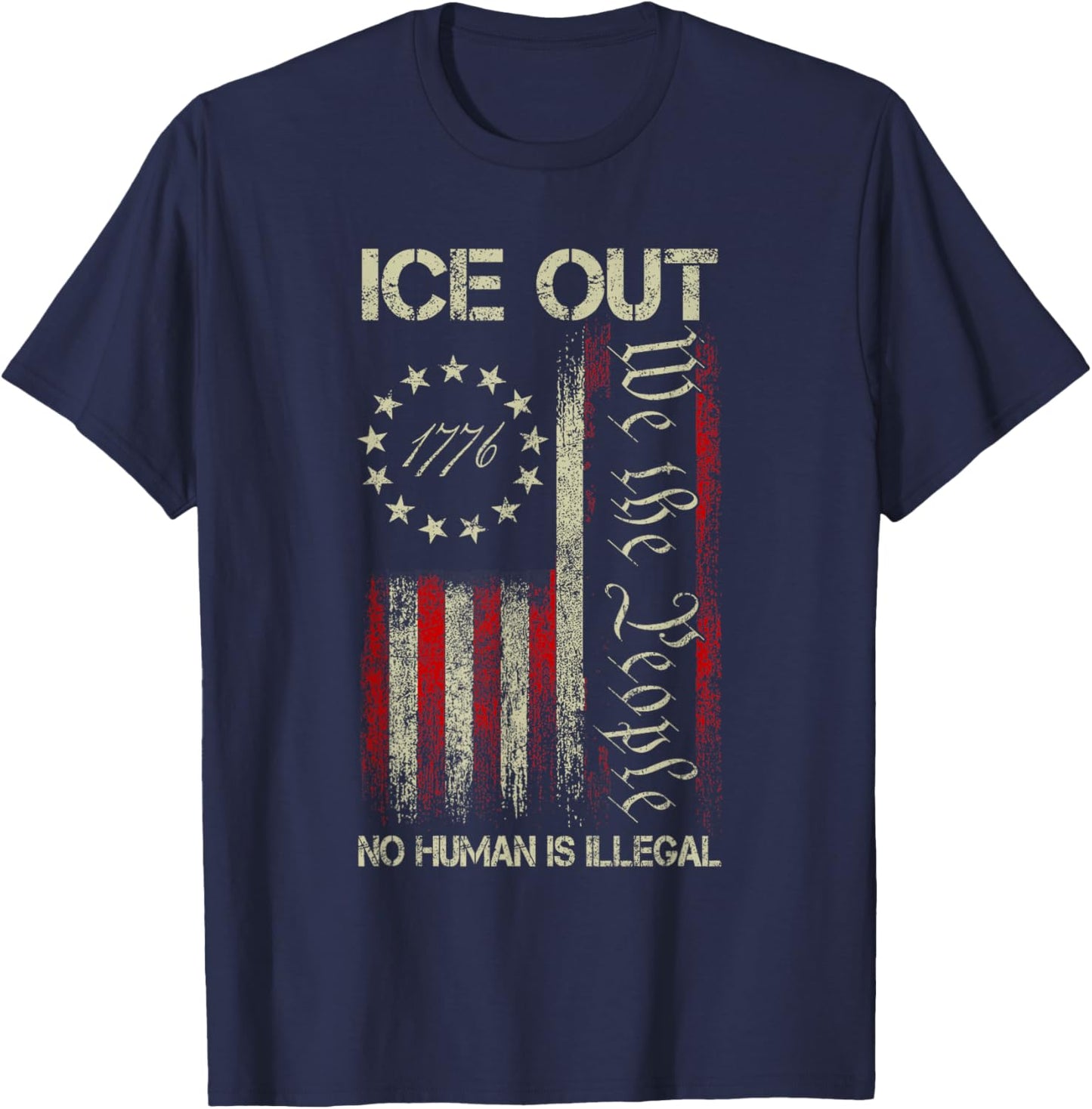 Ice Out No Human is Illegal US Flag Distressed Men Women T-Shirt - T-Shirt | Navy