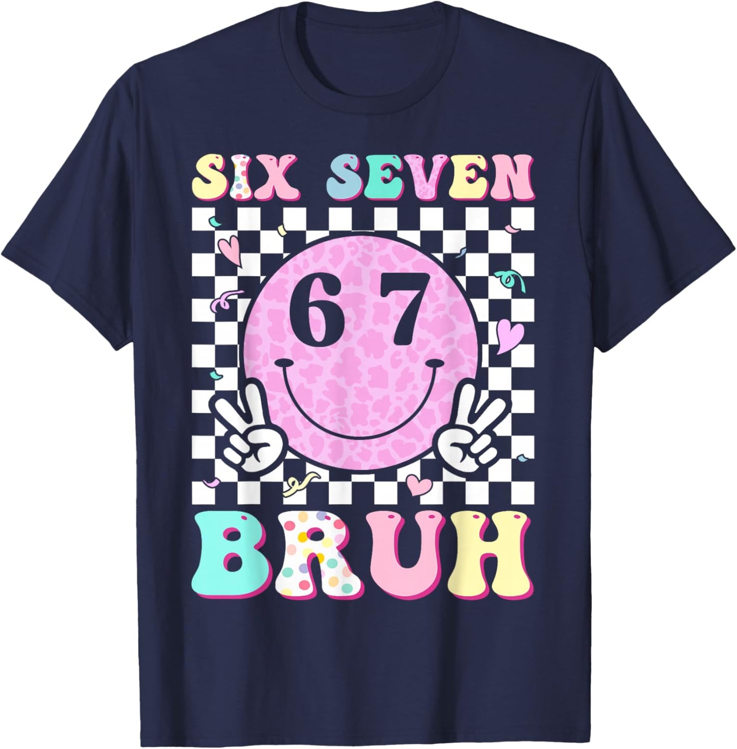 Six Seven Bruh Boys Teens Kids 6 7 Groovy Happy Face 67 Meme T-Shirt - T-Shirt | Navy