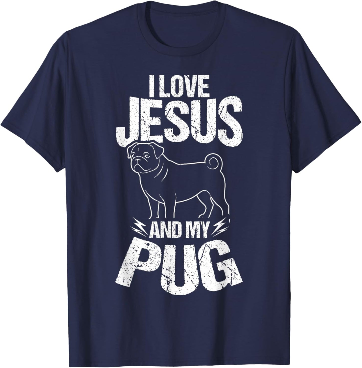 I Love Jesus and My Pug Christian Pug Lover T-Shirt - T-Shirt | Navy