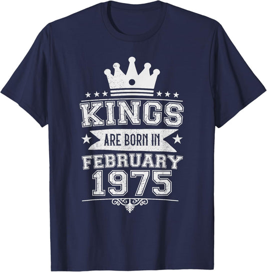 Kings are Born in February 1975 51st Birthday Men Boys T-Shirt - T-Shirt | Navy