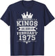 Kings are Born in February 1975 51st Birthday Men Boys T-Shirt - T-Shirt | Navy