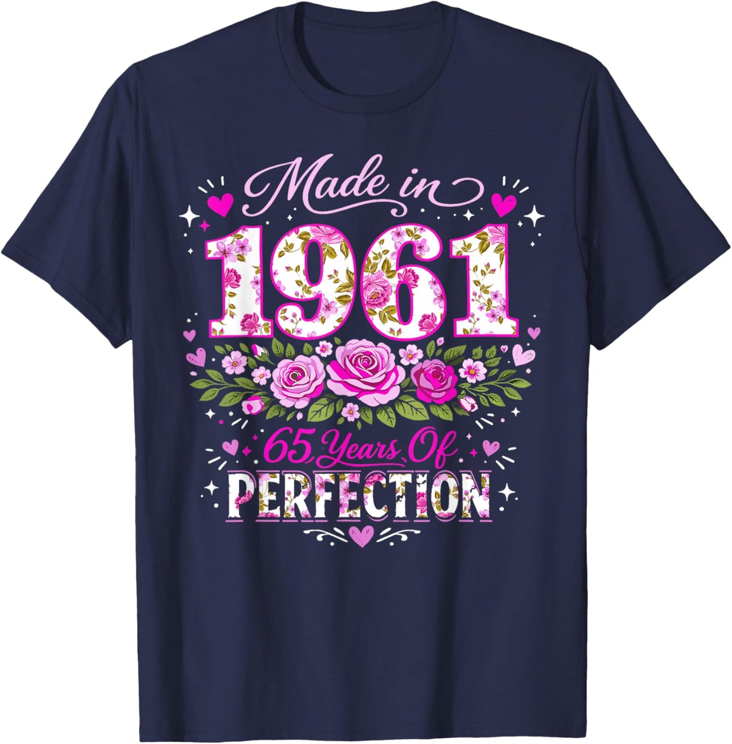 65 Year Old Made 1961 Floral 65th Birthday Women T-Shirt - T-Shirt | Navy