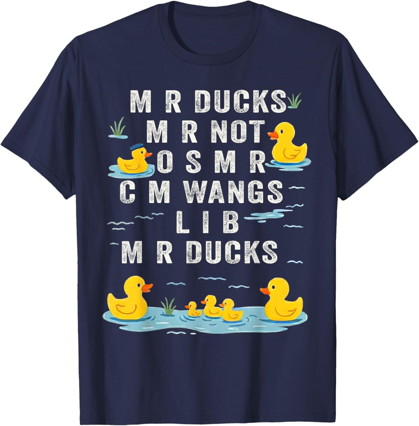 M R Ducks M R Not O S M R CM Wangs Lib M R Ducks T-Shirt - T-Shirt | Navy