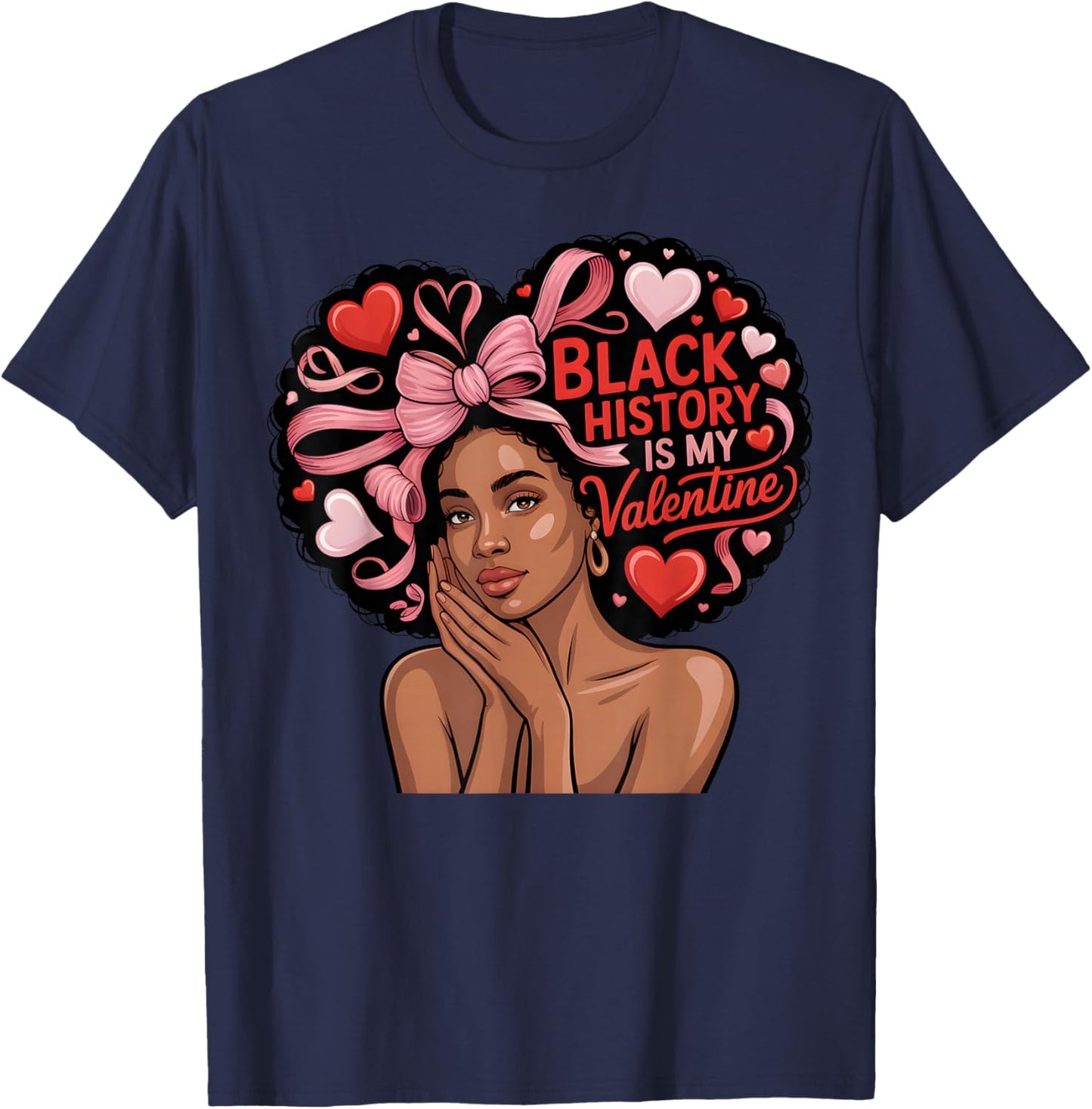 Black History is My Valentine Month Valentine's Day Heart T-Shirt - T-Shirt | Navy