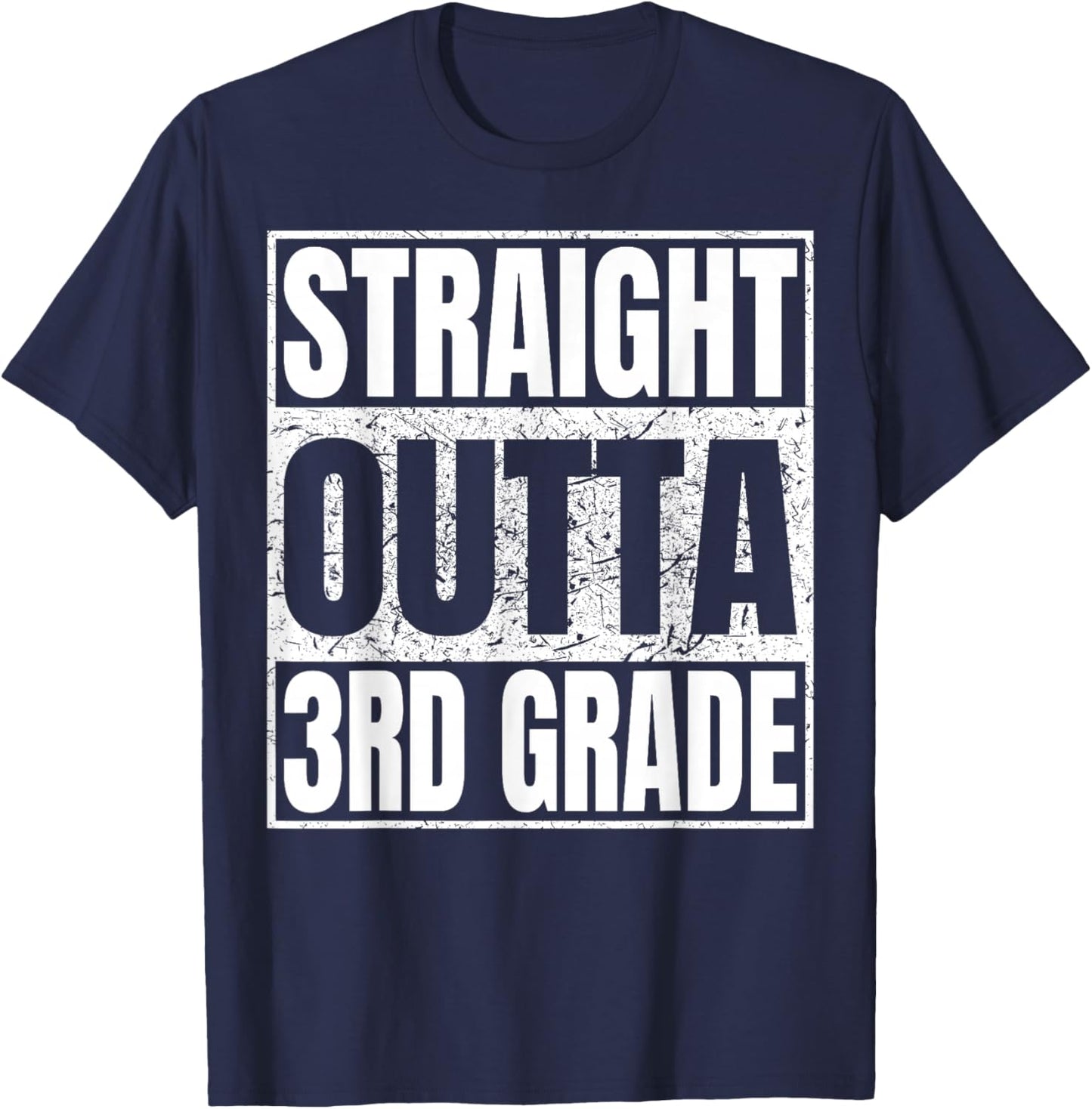 Straight Outta 3rd Grade Graduation Funny 2026 Third Grade T-Shirt - T-Shirt | Navy