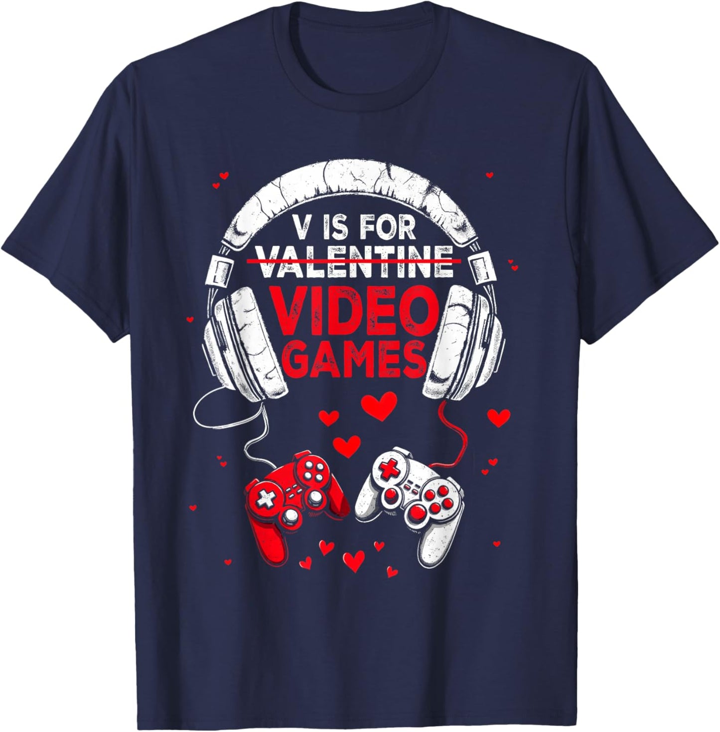 V is for Video Games Funny Valentine Gamer Boy Men Women T-Shirt - T-Shirt | Navy