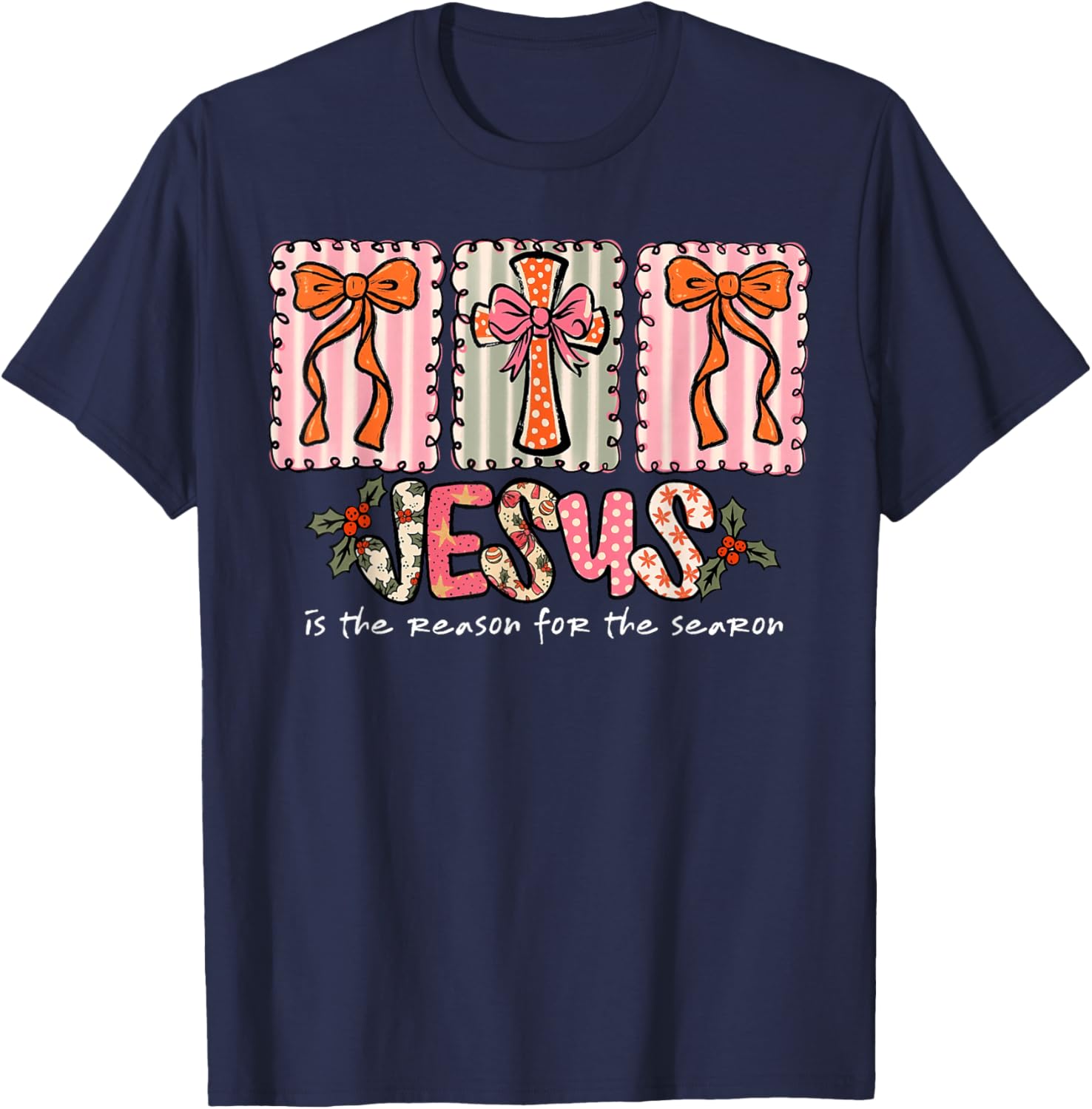 Christmas Jesus Reason Season Xmas Christian Men Women Kids T-Shirt - T-Shirt | Navy