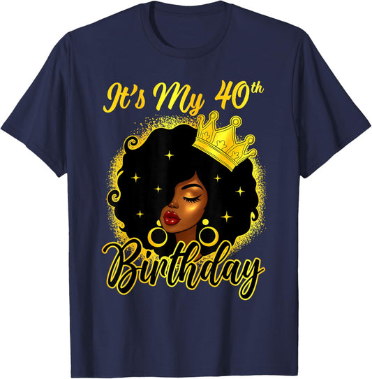 It's My 40th Birthday Afro Queen 40 Years Old Black Women T-Shirt - T-Shirt | Navy