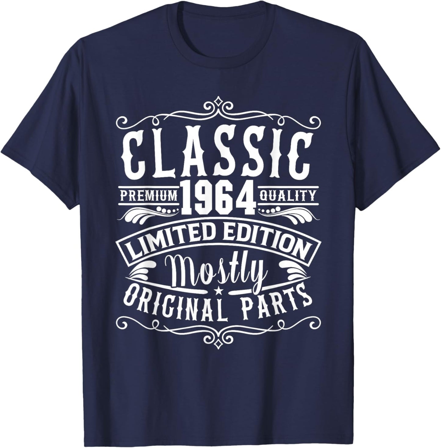 Born in 1964 Birthday, Classic Mostly Original Parts Funny T-Shirt - T-Shirt | Navy