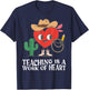 Western Teacher Teaching is a Work of Heart Cowboy Cowgirl T-Shirt - T-Shirt | Navy