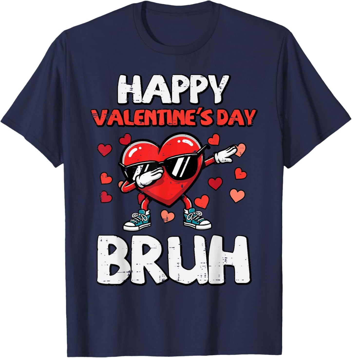 Happy Valentines Day Bruh Heart Meme Dance Kids Men Women T-Shirt - T-Shirt | Navy