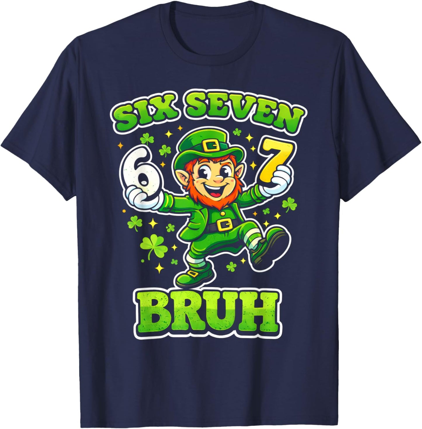 St Patrick's Boys Kids Girls Funny six Seven Leprechaun 67 T-Shirt - T-Shirt | Navy