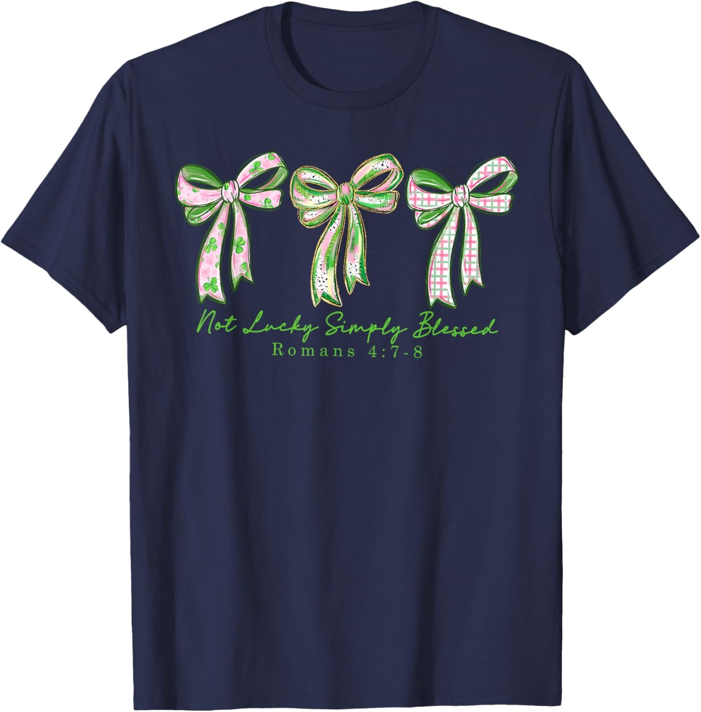Coquette Bow St.Patrick's Day Not Lucky Simply Blessed Irish T-Shirt - T-Shirt | Navy