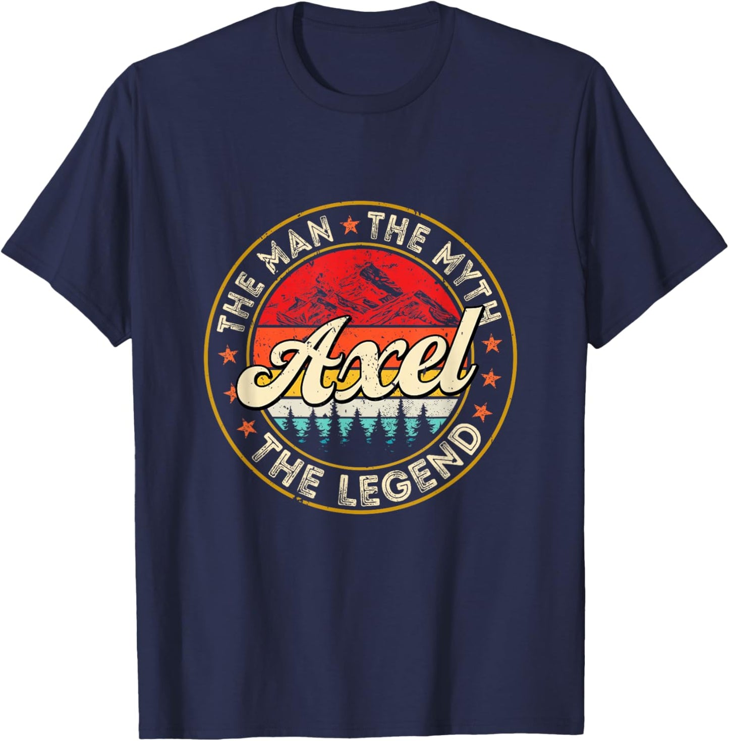 Axel The Man The Myth The Legend Personalized Name T-Shirt - T-Shirt | Navy