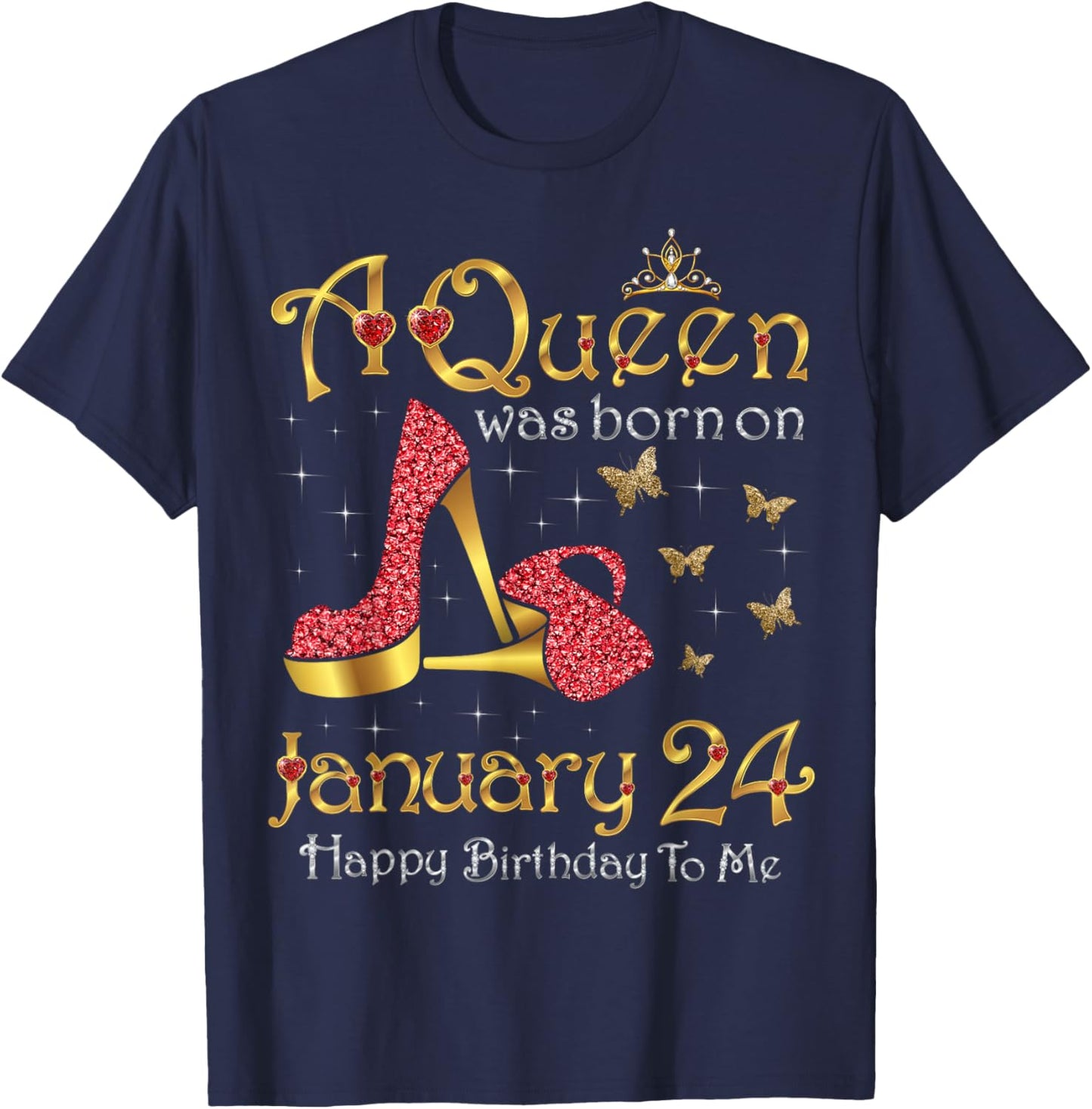 A Queen was Born on January 24, 24th January Birthday T-Shirt - T-Shirt | Navy