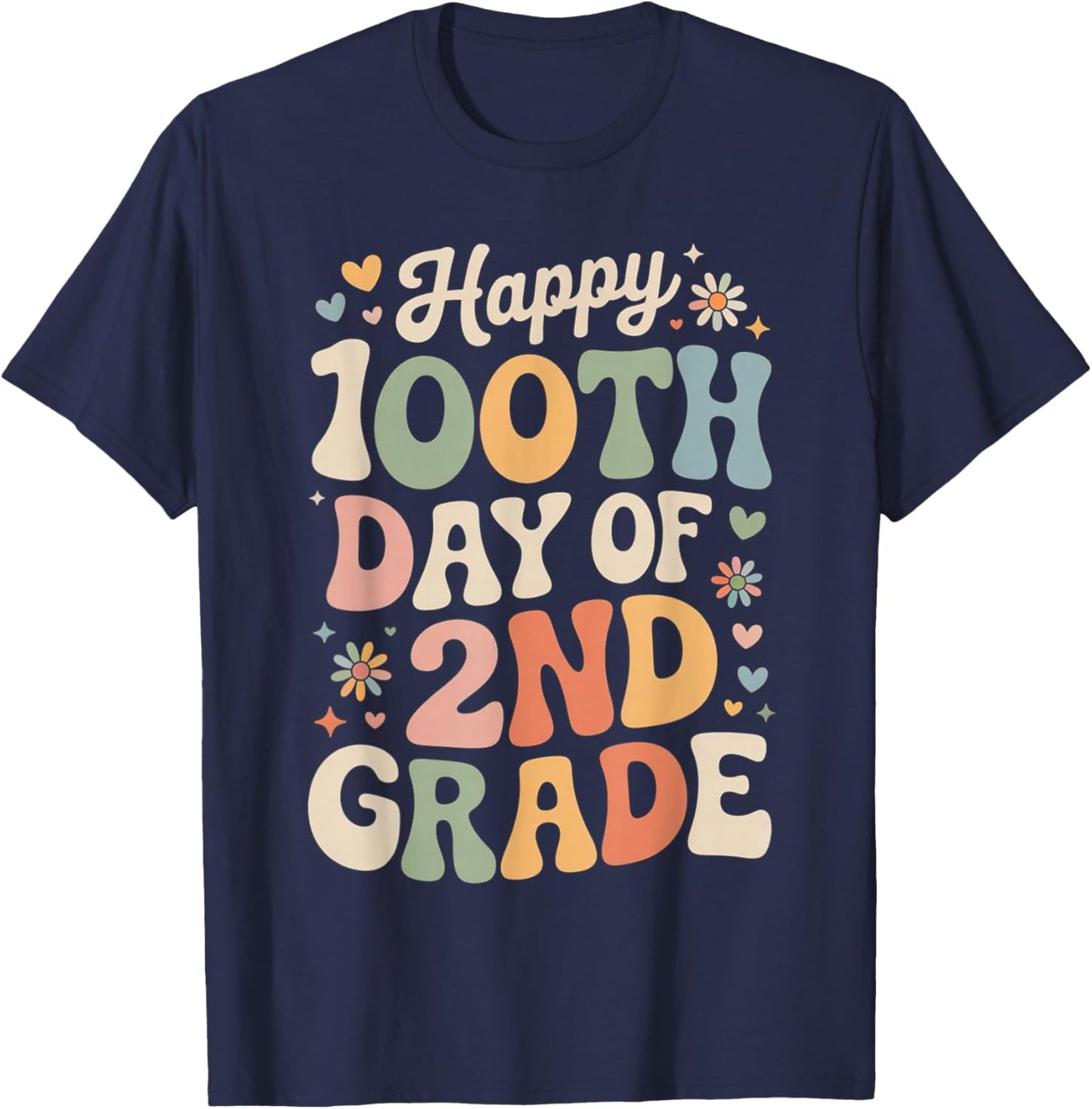 Happy 100th Day of 2nd Grade Hearts Flowers Teacher Kids T-Shirt - T-Shirt | Navy